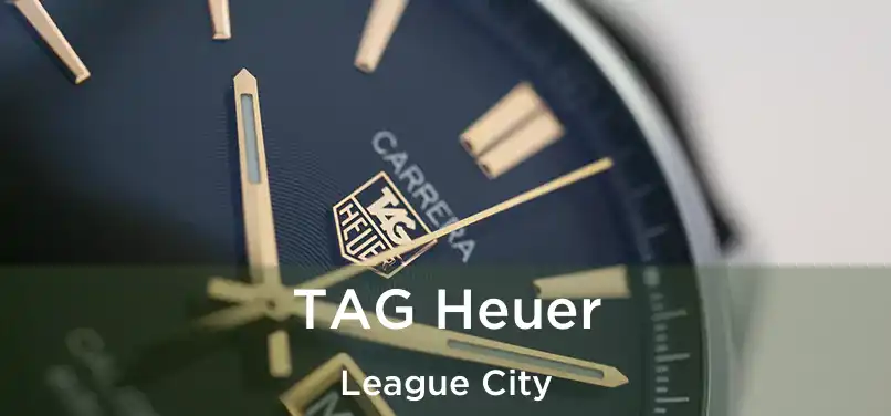  TAG Heuer League City
