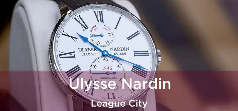  Ulysse Nardin League City