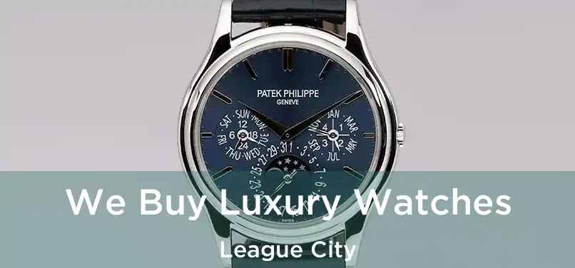 We Buy Luxury Watches League City